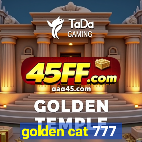 golden cat 777